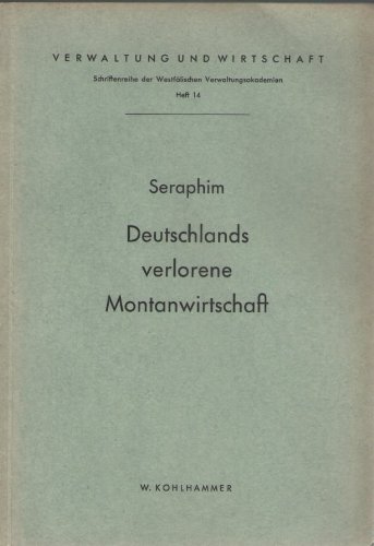 Deutschlands verloren Montanwirtschaft