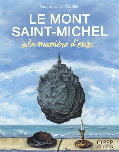 Download Le Mont Saint-Michel à la manière d'eux... Download Le Mont Saint-Michel à la manière d'eux...