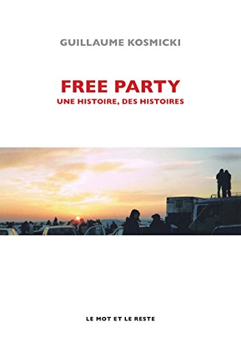 Télécharger Free Party : Une histoire, des histoires PDF Ebook En Ligne