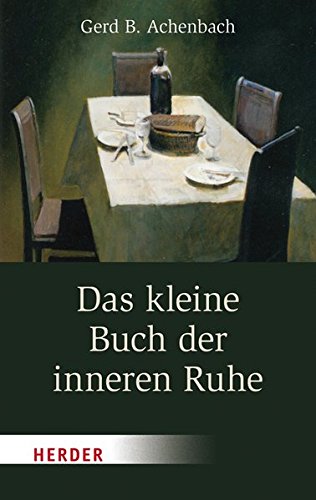 Download Das kleine Buch der inneren Ruhe