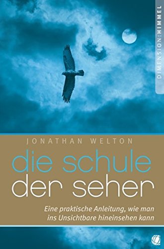 Download Die Schule der Seher: Eine praktische Anleitung, wie man ins Unsichtbare hineinsehen kann Download Die Schule der Seher: Eine praktische Anleitung, wie man ins Unsichtbare hineinsehen kann