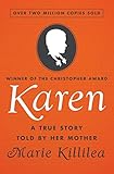 Karen: A True Story Told by Her Mother by