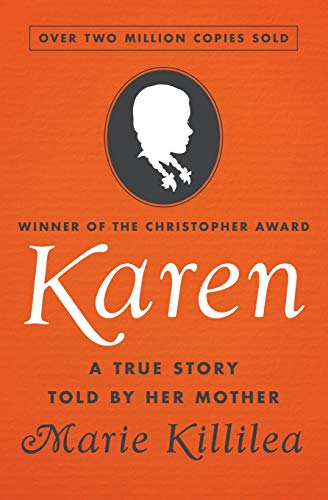 Karen: A True Story Told by Her Mother