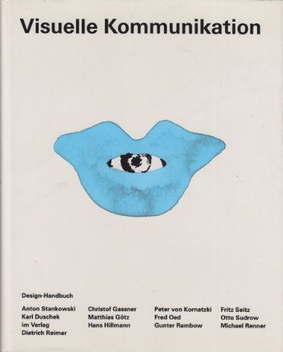 Download Visuelle Kommunikation. Ein Design-Handbuch Download Visuelle Kommunikation. Ein Design-Handbuch