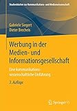 Image de Werbung in der Medien- und Informationsgesellschaft: Eine kommunikationswissenschaftliche Einführun