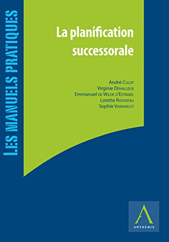La Planification Successorale Belgique Ebook Collectif - 