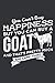 Produktbild Notebook: Happiness Can Buy a Goat Funny Farm Life Lover Journal & Doodle Diary; 120 College Ruled Pages for Writing and Drawing - 6x9 in.