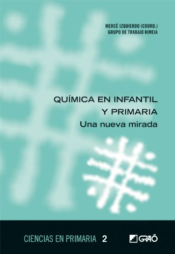 Química en infantil y primaria: Una nueva mirada: 002