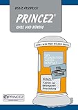 PRINCE2 kurz und bündig by 