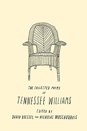 The Collected Poems of Tennessee Williams (New Directions Paperbook) (English Edition) The Collected Poems of Tennessee Williams (New Directions Paperbook) (English Edition)
