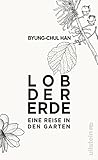 Image de Lob der Erde: Eine Reise in den Garten