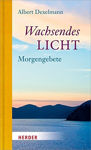 Download Wachsendes Licht: Morgengebete Download Wachsendes Licht: Morgengebete