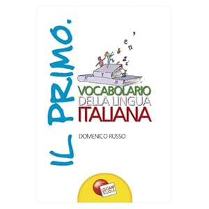 Il primo vocabolario della lingua italiana