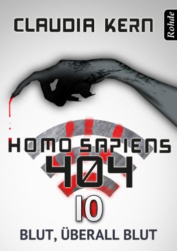 Cover zum Buch Homo Sapiens 404. Blut, überall Blut