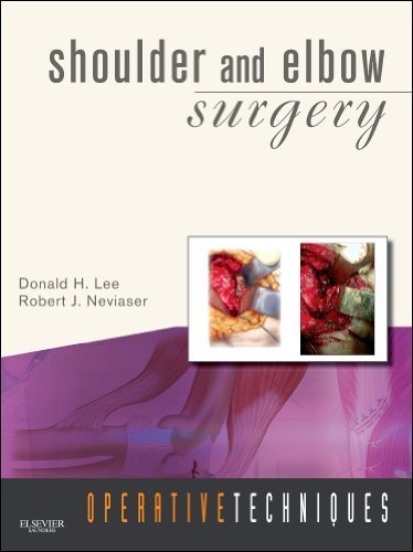 Operative Techniques: Shoulder and Elbow Surgery: Book, Website and DVD, 1e by Donald Lee (2010-12-15)