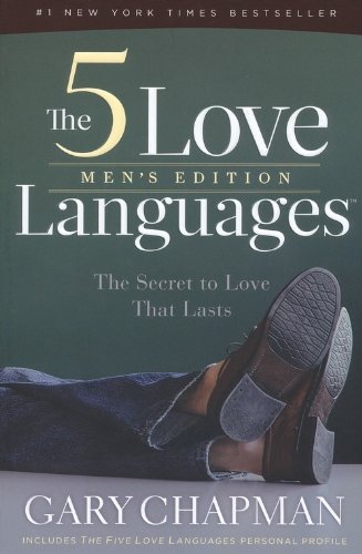 The Five Love Languages Men's Edition: The Secret to Love That Lasts livre