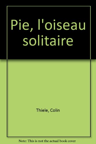 <a href="/node/19085">Pie, l'oiseau solitaire</a>