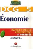 Image de Economie DCG5 : Manuel complet, applications et corrigés