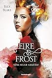 Image de Fire & Frost, Band 2: Vom Feuer geküsst