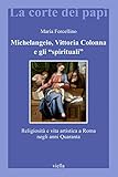 Image de Michelangelo, Vittoria Colonna e gli «spirituali». Re