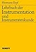 Lehrbuch der Instrumentation und Instrumentenkunde by 