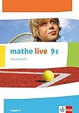mathe live 9E. Ausgabe N: Arbeitsheft mit Lösungsheft Klasse 9 (mathe live. Ausgabe N ab 2014) by 