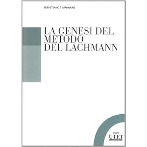 La genesi del metodo di Lachmann