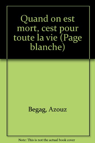 couverture de : QUAND ON EST MORT, C'EST POUR LA VIE