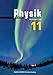 Duden Physik - Sekundarstufe II - Bayern: 11. Schuljahr - Schülerbuch by 