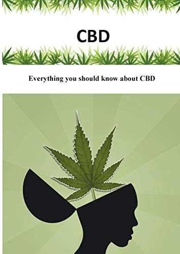 Preisvergleich Produktbild CBD: Everything you should know about CBD