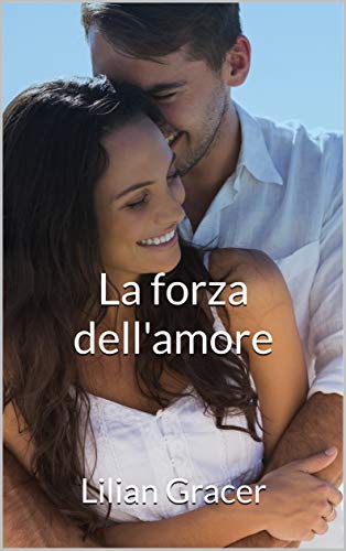 Lilian Gracer - La forza dell'amore (2019)