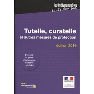 Tutelle, curatelle et autres mesures de protection Livre en Ligne - Telecharger Ebook
