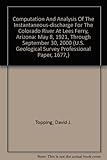 Image de Computation And Analysis Of The Instantaneous-discharge For The Colorado River At Lees Ferry, Arizona: May 8, 1921, Through September 30, 2000 (U.S. G