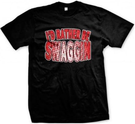 I'd Rather Be SWAGGIN Men's T-shirt (BLACK, LARGE)