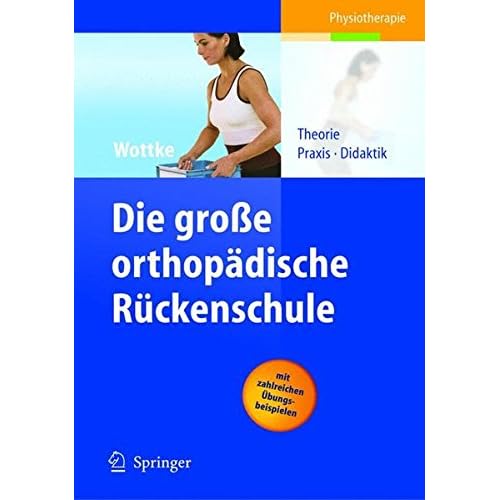 [PDF] Die große orthopádische Rückenschule: Theorie - Praxis - Didaktik KOSTENLOS DOWNLOAD