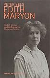 Edith Maryon: Rudolf Steiner und die Dornacher Christus-Plastik by 