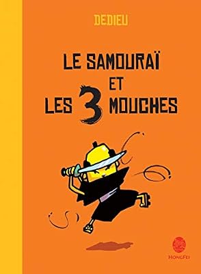 Le samouraï et les 3 mouches