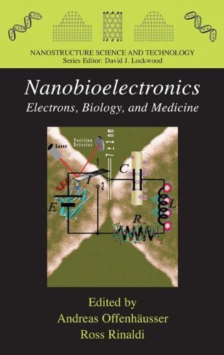 Nanobioelectronics - for Electronics, Biology, and Medicine (Nanostructure Science and Technology) (2009-02-06)