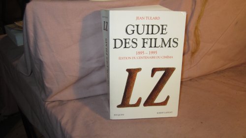 Guide des films L à Z, 2 : 1895-1995
