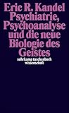 Image de Psychiatrie, Psychoanalyse und die neue Biologie des Geistes