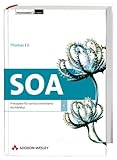 SOA: Entwurfsprinzipien für serviceorientierte Architektur (Programmer's Choice) by 