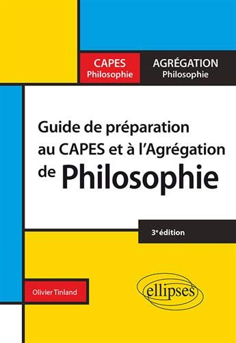 Télécharger Guide de préparation au Capes et à l'Agrégation de philosophie - 3e édition PDF Ebook En Ligne