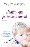 Image de L'enfant que personne n'aimait