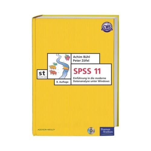 [PDF] Download SPSS 11: Eine Einführung in die moderne Datenanalyse unter Windows (Pearson Studium - Scientific Tools) Kostenlos