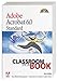 Adobe Acrobat 6.0 Standard - Classroom in a Book: Das offizielle Trainingsbuch - entwickelt vom Adobe Creative Team by Adobe Creative Team