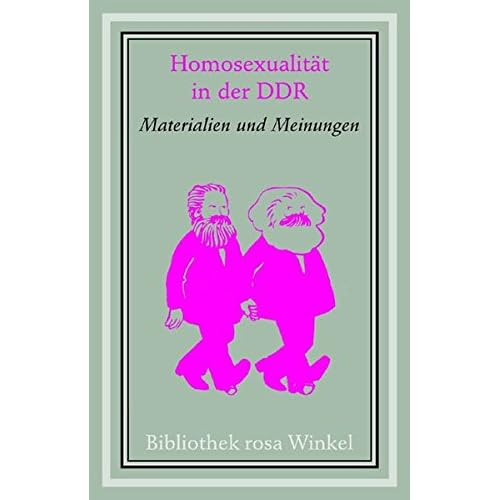 [PDF] Download Homosexualitát in der DDR: Materialien und Meinungen (Bibliothek rosa Winkel) Kostenlos