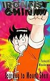 Journey to Mount Shen (Ironfist Chinmi - Kung Fu Boy) by Takeshi Maekawa~Jonathan Clements (1995-08-01) by