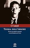 Teoria dell'orrore. Tutti gli scritti critici