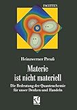 Image de Materie ist nicht materiell