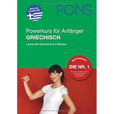 [PDF] PONS Power-Sprachkurs für Anfánger Griechisch: Griechisch lernen in 4 Wochen. Mit 2 Audio-CDs KOSTENLOS HERUNTERLADEN